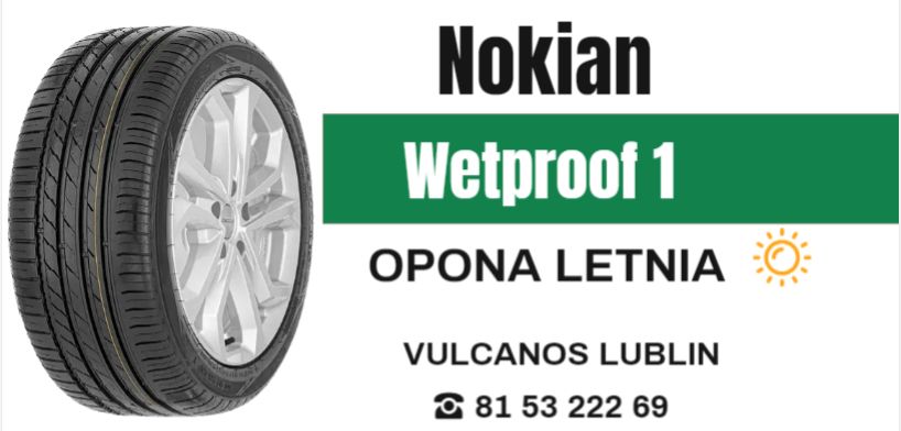opona letnia Nokian Tyres Wetproof 1 Lublin