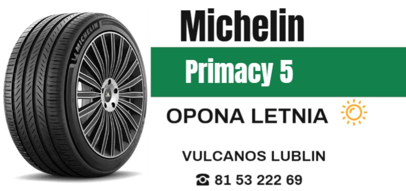 opony letnie Michelin Primacy 5 Lublin