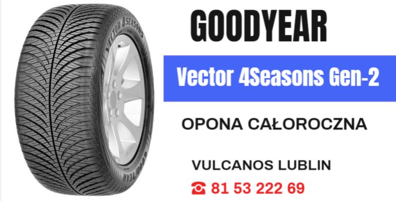 opony wielosezonowe Goodyear Vector 4Seasons G2 Lublin