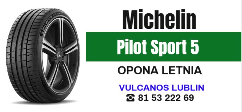 opony letnie Michelin Pilot Sport 5 Lublin