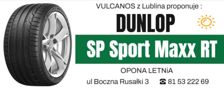 opony letnie Dunlop SP Sport Maxx RT Lublin